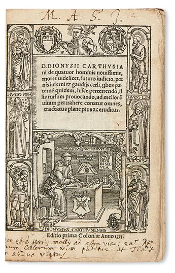 DIONYSIUS, the Carthusian. De quatuor hominis novissimis. 1532. In contemporary English panel-stamped binding. Lacks one leaf.